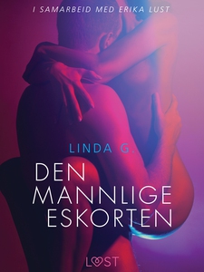 Den mannlige eskorten - en erotisk novelle (e