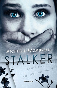 Stalker (e-bog) af Michella Rasmussen