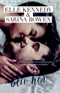 Bliv her (e-bog) af Sarina Bowen, Ell