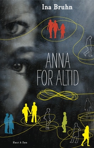 Anna for altid (e-bog) af Ina Bruhn