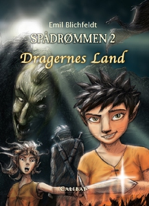 Spådrømmen #2: Dragernes Land (e-bog)