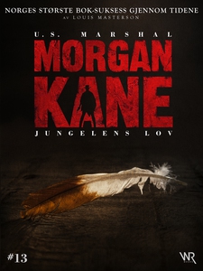 Morgan Kane 13: Jungelens Lov (ebok) av Louis