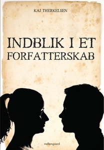 Indblik i et forfatterskab (e-bog) af