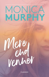Mere end venner (lydbog) af Monica Mu