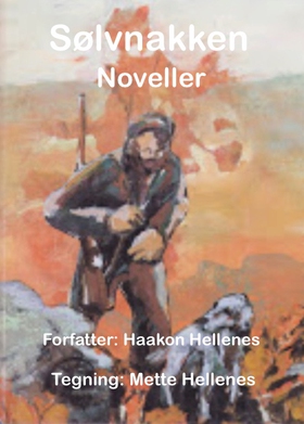 Sølvnakken (ebok) av Haakon Hellenes
