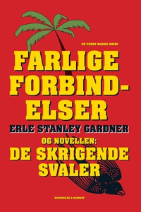 Farlige forbindelser og De skrigende
