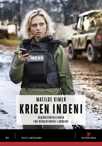 Krigen indeni (lydbog) af Matilde Kim