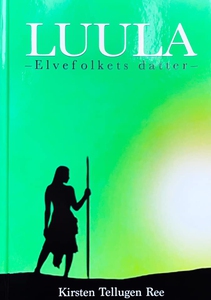 LUULA (ebok) av Kirsten Tellugen Ree