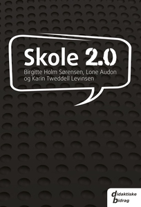 Skole 2.0 (e-bog) af Lone Audon, Kari