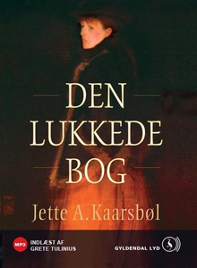 Den lukkede bog (lydbog) af Jette A.