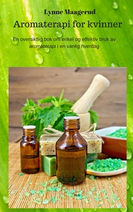 Aromaterapi for kvinner (ebok) av Lynne Maage