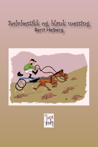Sølvbestikk og blank messing (ebok) av Berit