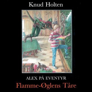 Flamme-Øglens Tåre (lydbog) af Knud H