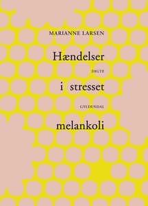 Hændelser i stresset melankoli (e-bog