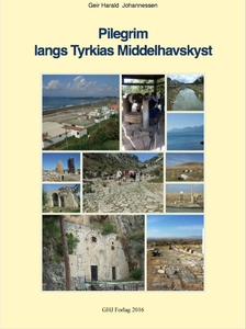 Pilegrim langs Tyrkias Middelhav (ebok) av Ge