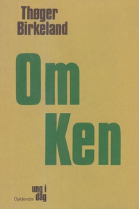 Om Ken (e-bog) af Thøger Birkeland