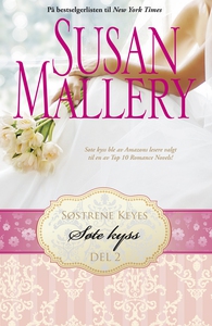 Søte kyss (ebok) av Susan Mallery