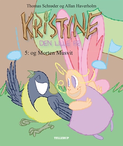 Kristine, den lille fe #5: Kristine,