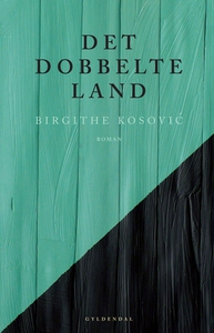 Det dobbelte land (e-bog) af Birgithe