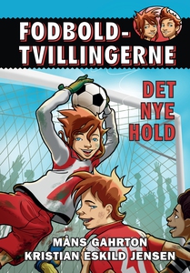 Fodboldtvillingerne: Det nye hold (1)