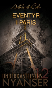 Eventyr i Paris (ebok) av Adelaide Cole