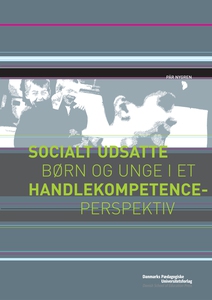 Socialt udsatte børn og unge i et han