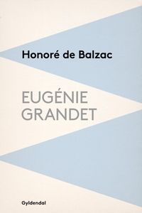Eugénie Grandet (e-bog) af Honoré de