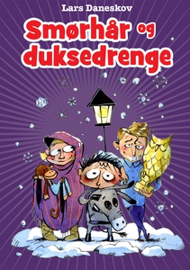 Smørhår og duksedrenge (e-bog) af Lar