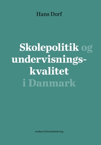 Skolepolitik og undervisningskvalitet