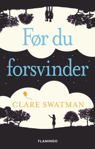 Før du forsvinder (lydbog) af Clare S