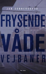 Frysende våde vejbaner (e-bog) af Jan
