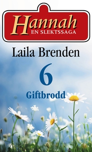 Giftbrodd (ebok) av Laila Brenden
