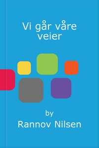 Vi går våre veier (ebok) av Rannov Nilsen