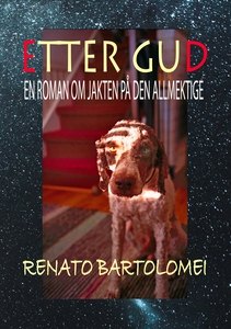 Etter Gud (ebok) av Renato Bartolomei