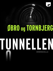 Tunnellen (single) af Øbro Tornbjerg