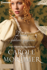 Diana - jaktens gudinne (ebok) av Carole Mort