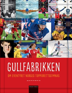 Gullfabrikken (ebok) av Diverse Forfattere