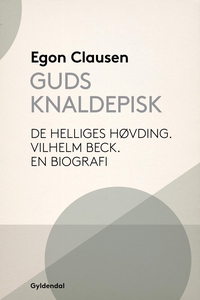 Guds Knaldepisk (e-bog) af Egon Claus