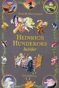 Heinrich Hundekoks bedrifter (e-bog)