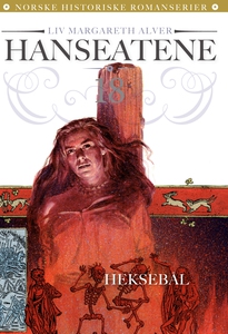 Heksebål (ebok) av Liv Margareth Alver