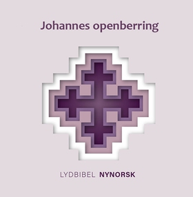 Johannes openberring - Bibelen 2011 - nynorsk utgåve. Produsert av:  Kristent Arbeid Blant Blinde og svaksynte. (lydbok) av -