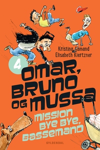 Omar, Bruno og Mussa 4 - Mission Bye