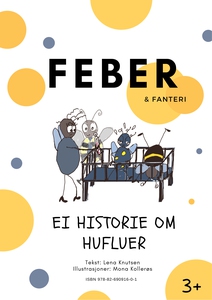 Feber & fanteri (ebok) av Lena Knutsen, Mona