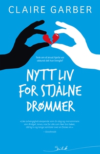 Nytt liv for stjålne drømmer (ebok) av Claire
