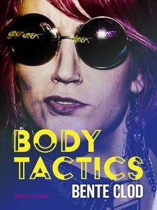 Body Tactics (e-bog) af Bente Clod