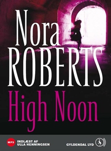 High Noon (lydbog) af Nora Roberts