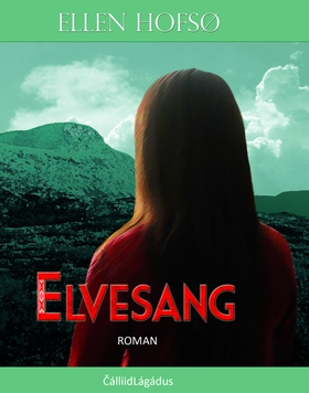 Elvesang - Roman (ebok) av Ellen Hofsø