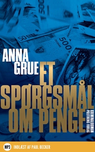 Et spørgsmål om penge (lydbog) af Ann