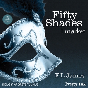 Fifty Shades - I mørket (lydbog) af E