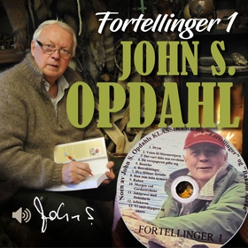 Fortellinger 1 (lydbok) av John Sivert Opdahl